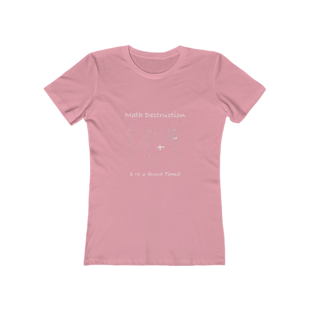 2 + 1 = Good Times Women's Boyfriend Tee - Image 5